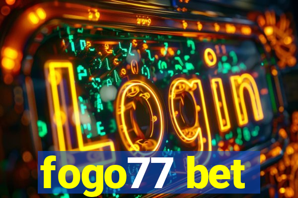 fogo77 bet